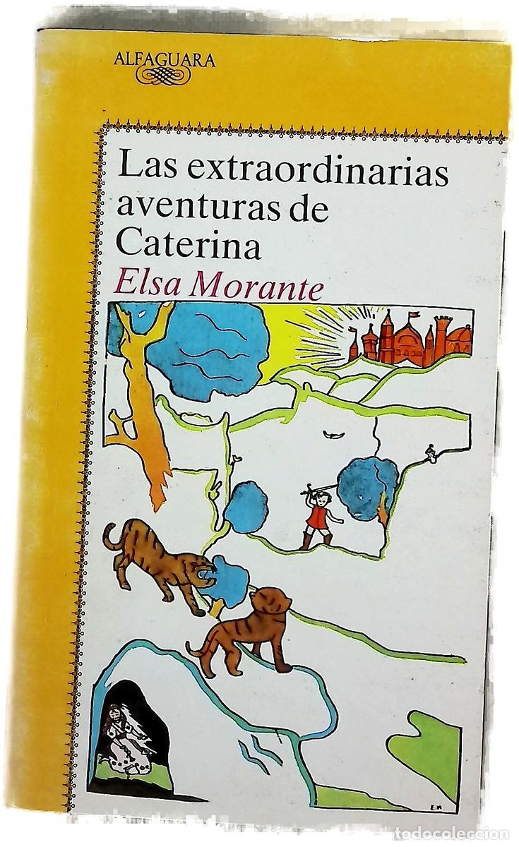 Libri di seconda mano: Las extraordinarias aventuras de Caterina