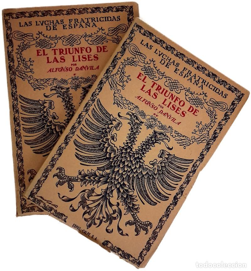 Libri di seconda mano: El triunfo de las lises Tomo I y II