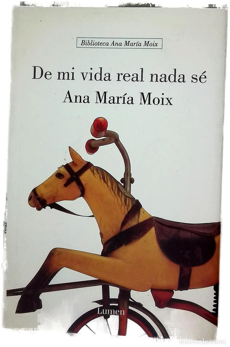 Libri di seconda mano: De mi vida real nada s&eacute; - Moix, Ana Mar&iacute;a