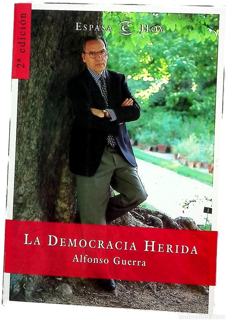 Libros: La democracia herida - Guerra, Alfonso