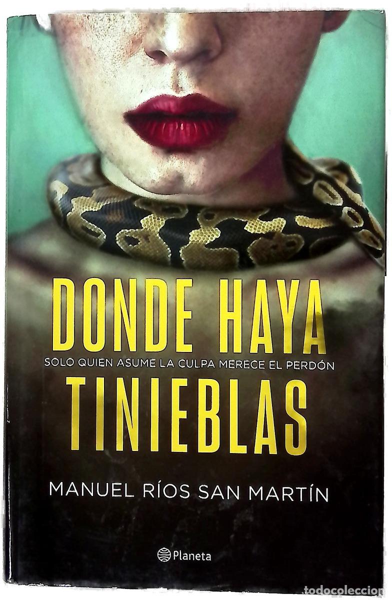 Libri di seconda mano: Donde haya tinieblas - R&iacute;os San Mart&iacute;n, Manuel