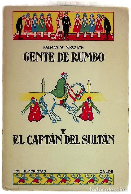 Libri di seconda mano: Gente de rumbo y el Caft&aacute;n del Sult&aacute;n