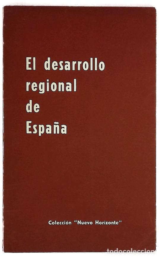 Libri di seconda mano: El desarrollo regional de Espa&ntilde;a