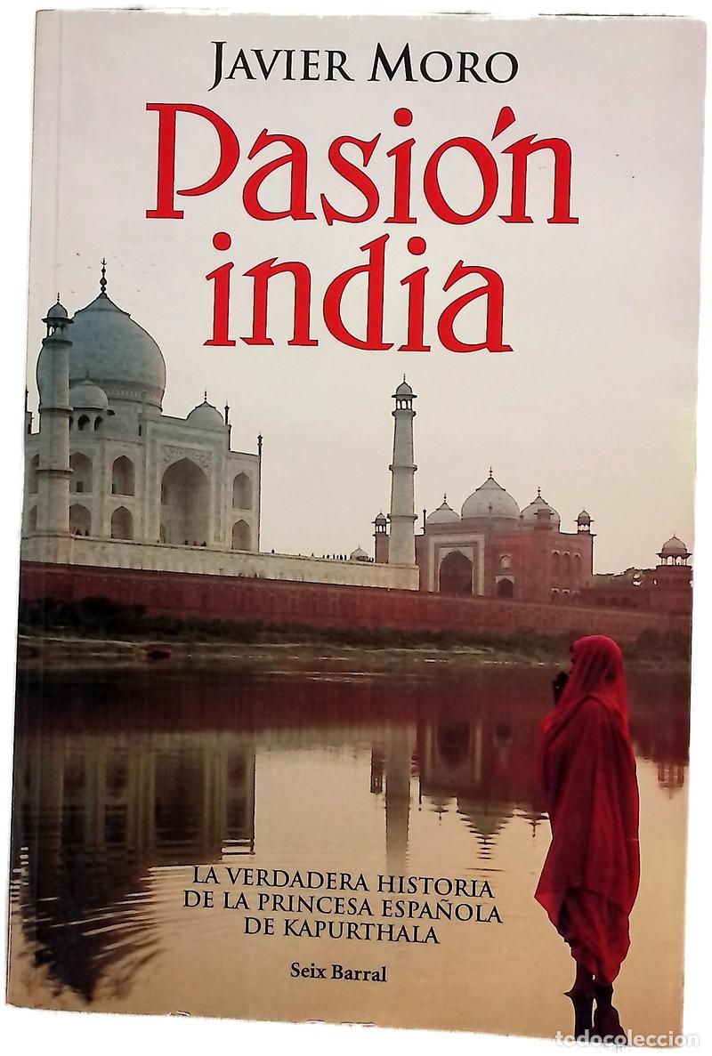 Libri di seconda mano: Pasi&oacute;n india - Moro, Javier