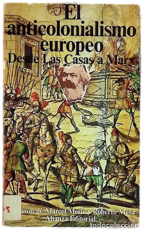 Libros: El anticolonialismo europeo desde Las Casas a Marx