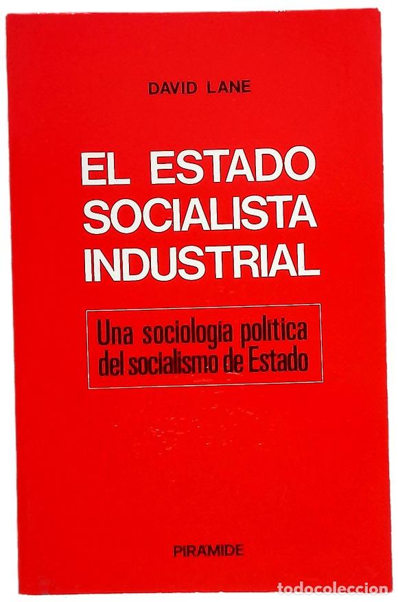 B&uuml;cher: El estado socialista industrial una sociolog&iacute;a pol&iacute;tica del socialismo de Estado