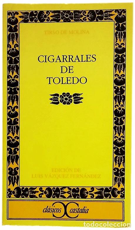 B&uuml;cher: Cigarrales de Toledo - Molina, Tirso de; V&aacute;zquez Fern&aacute;ndez, Luis
