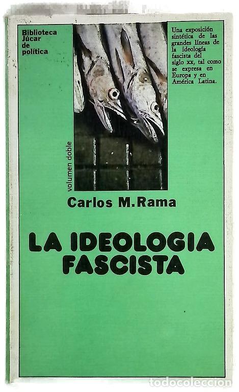 B&uuml;cher: La ideolog&iacute;a fascista - Rama, Carlos M