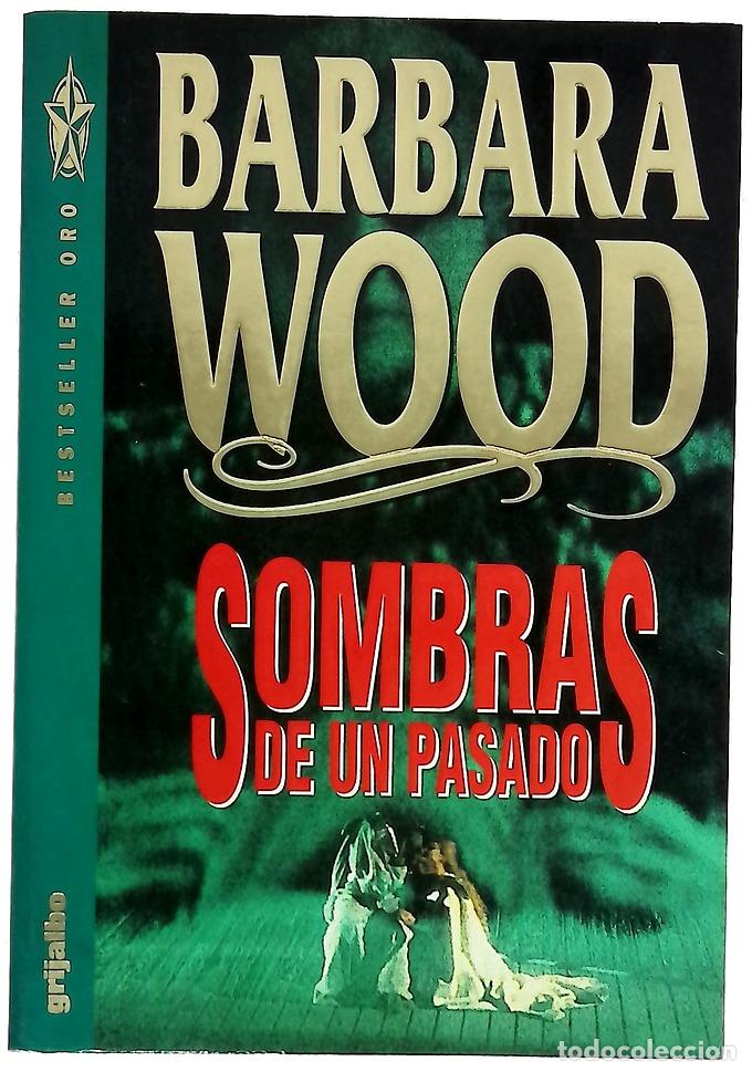 B&uuml;cher: Sombras de un pasado - Wood, Barbara