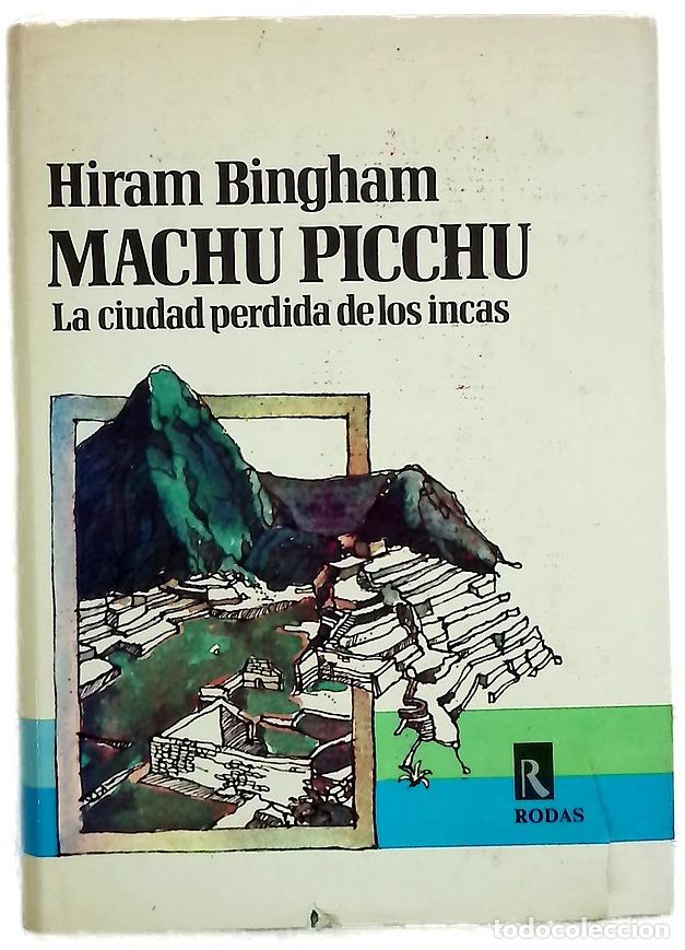 B&uuml;cher: Machu Picchu - Hiram Bingham
