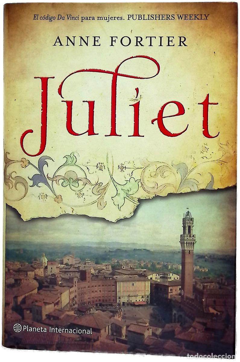 books: Juliet - Fortier, Anne; Pe&ntilde;a Minguell, Pilar de la