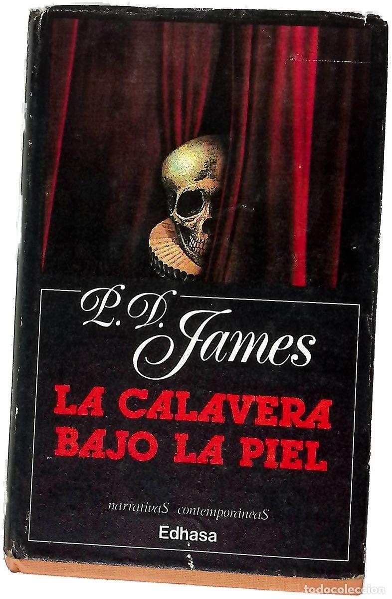 Libri di seconda mano: La calavera bajo la piel - James, P. D; Men&eacute;ndez, Iris