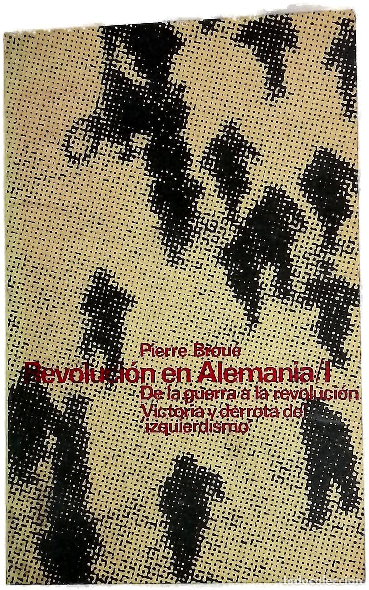 Libri di seconda mano: Revoluci&oacute;n en Alemania - Brou&eacute;, Pierre; Oltra Perales, Enrique
