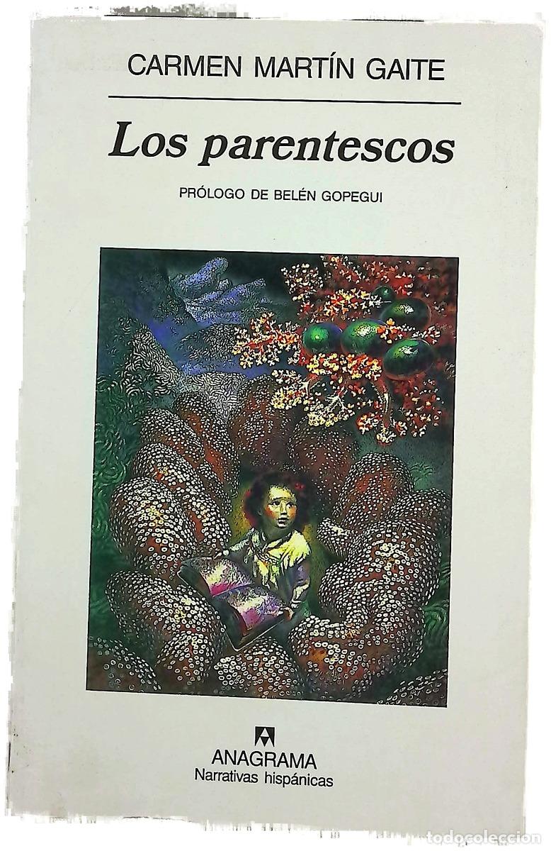 Libri di seconda mano: Los parentescos - Mart&iacute;n Gaite, Carmen