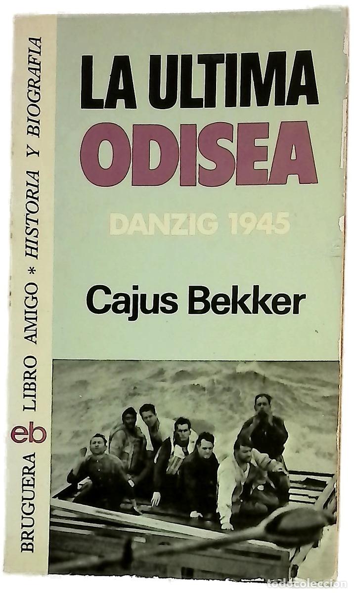 Libros: La &uacute;ltima odisea Danzig 1945...