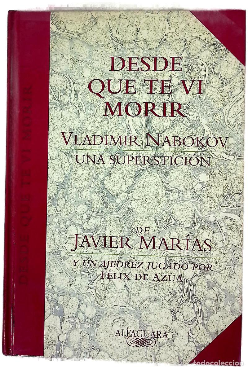 Libros: Desde que te vi morir Vladimir Nabokov, una superstici&oacute;n