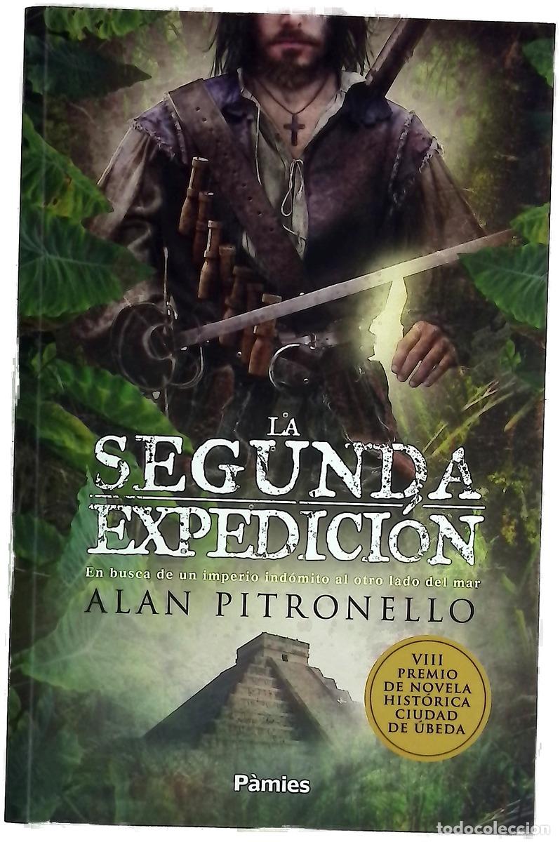 Libros: La segunda expedici&oacute;n - Pitronello, Alan