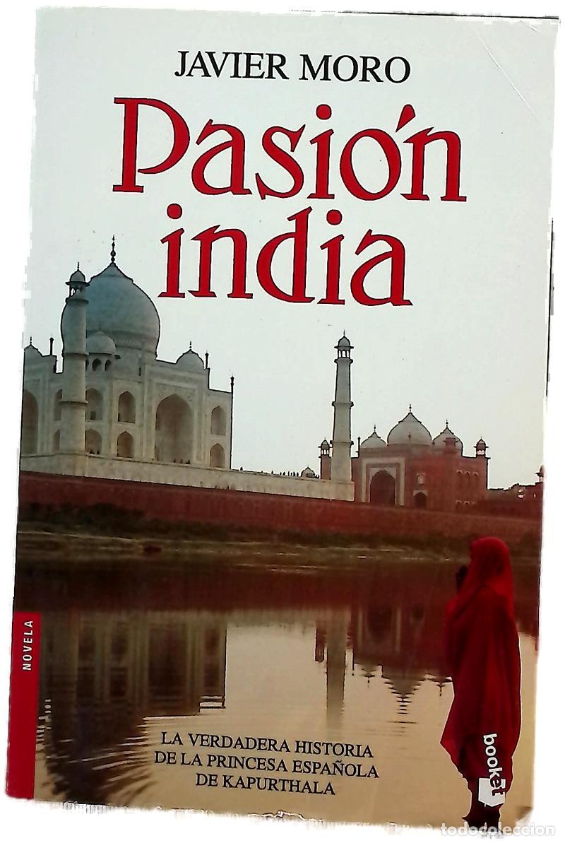Libros: Pasi&oacute;n india - Moro, Javier