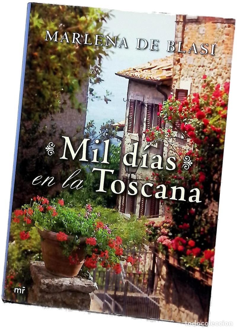 Libri di seconda mano: Mil d&iacute;as en la Toscana - De Blasi, Marlena