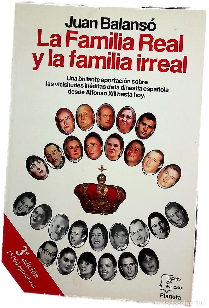 Libri di seconda mano: La familia real y la familia irreal