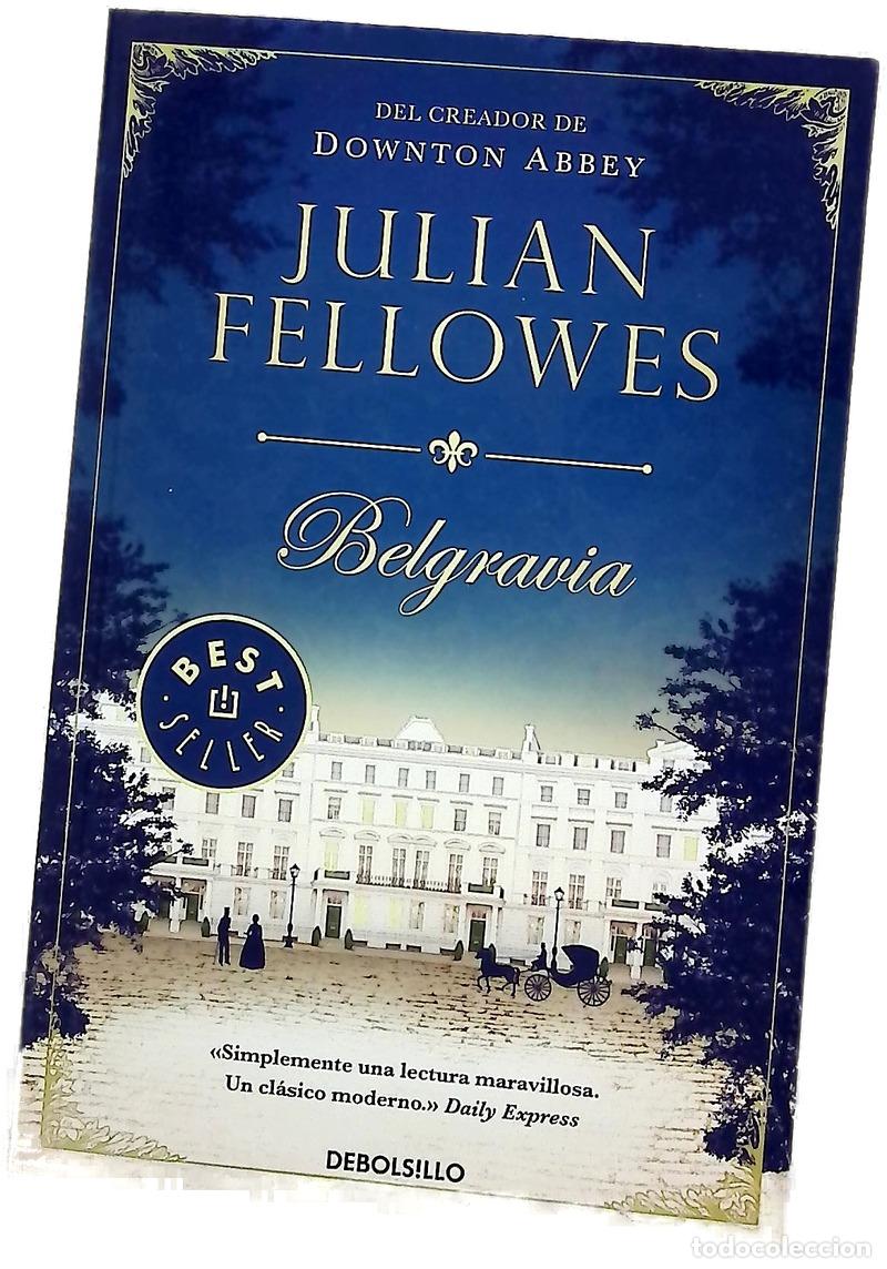 Libri di seconda mano: Belgravia - Fellowes, Julian; Vidal, Laura