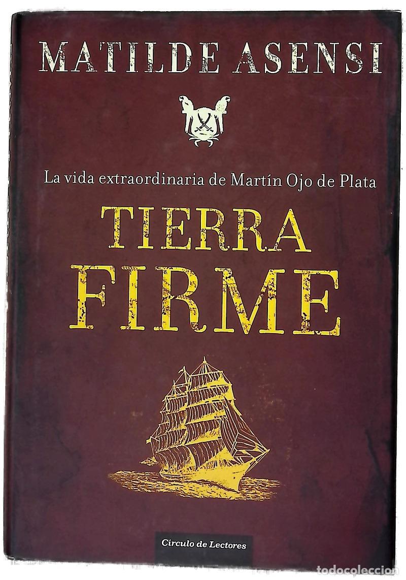 Libri di seconda mano: Tierra firme - Asensi, Matilde
