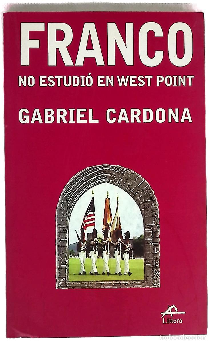 Libri di seconda mano: Franco no estudi&oacute; en West Point