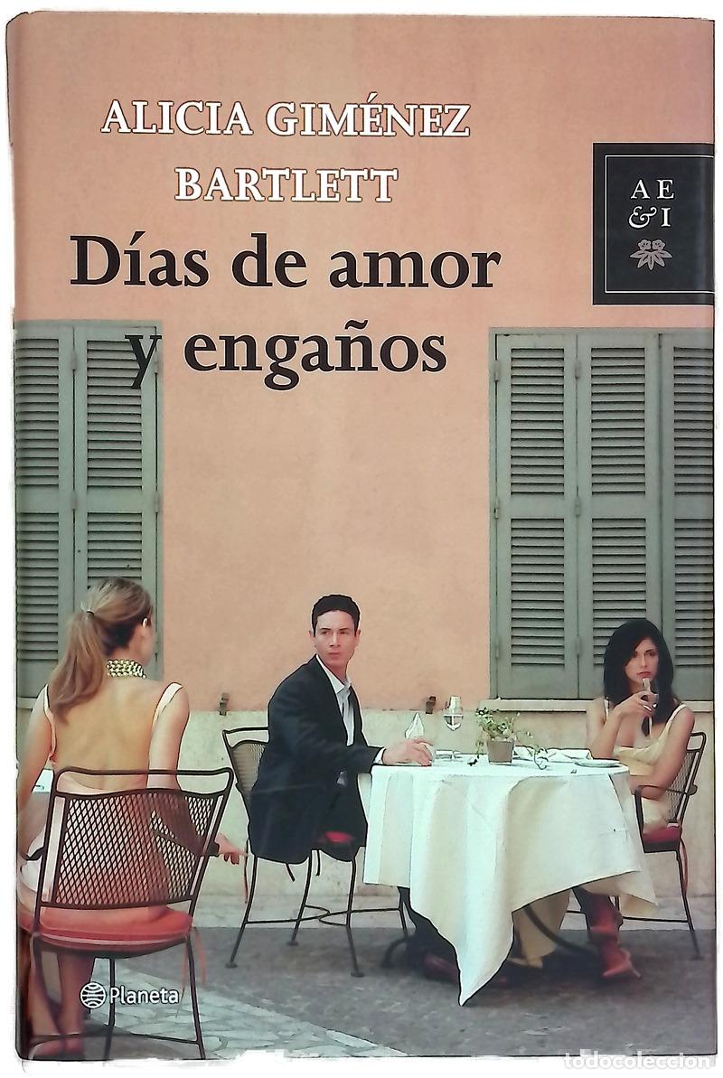 Libri di seconda mano: D&iacute;as de amor y enga&ntilde;os - Gim&eacute;nez Bartlett, Alicia