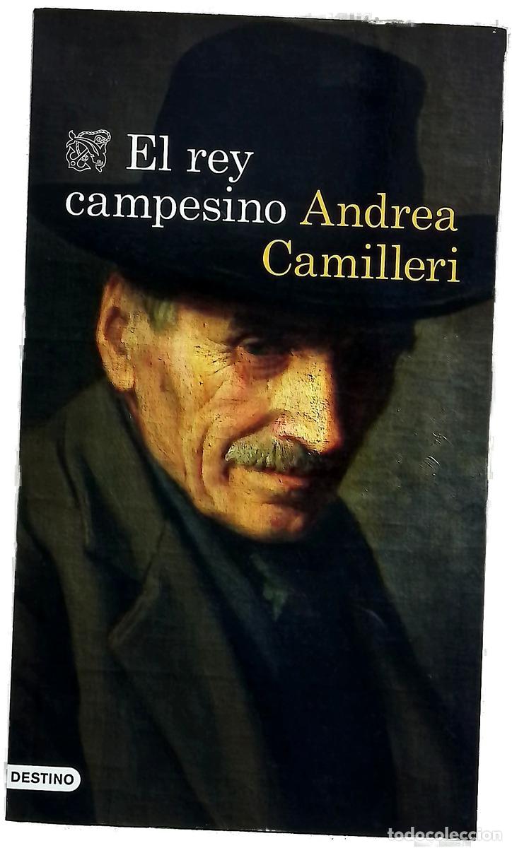 Libri di seconda mano: El rey campesino - Camilleri, Andrea; Vitale, Carlos