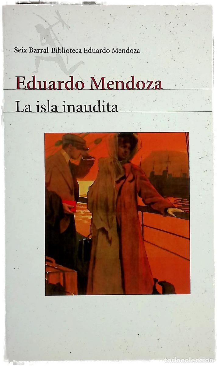 Libros: La isla inaudita - Mendoza, Eduardo