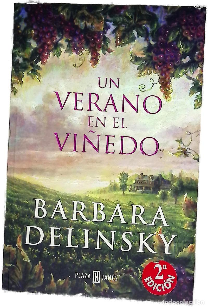 Libros: Un verano en el vi&ntilde;edo - Delinsky, Barbara