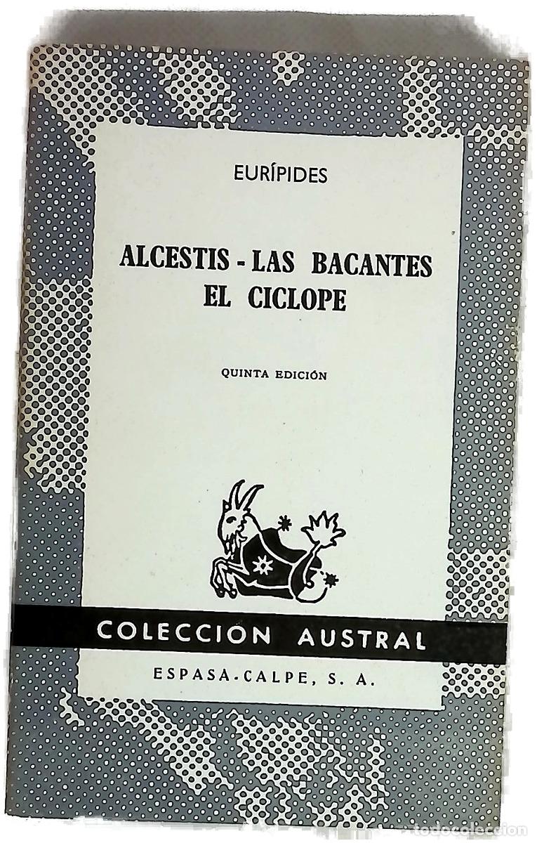 Libros: Alcestis Las bacantes ; El c&iacute;clope
