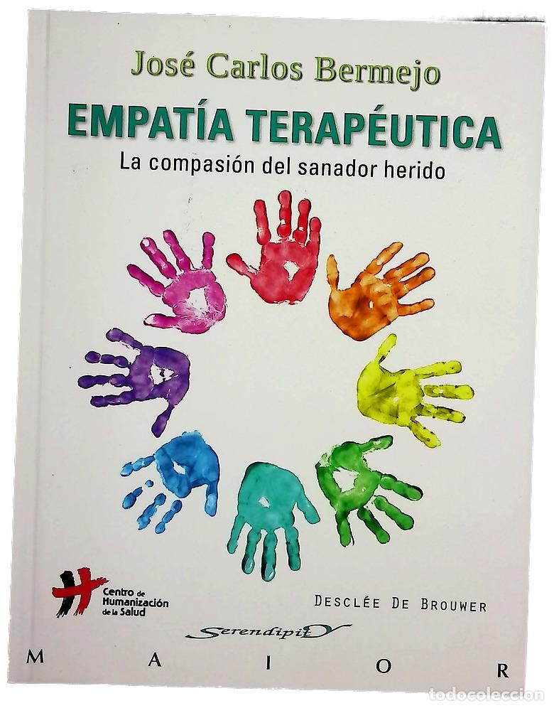 books: Empat&iacute;a terap&eacute;utica : la compasi&oacute;n del sanador herido