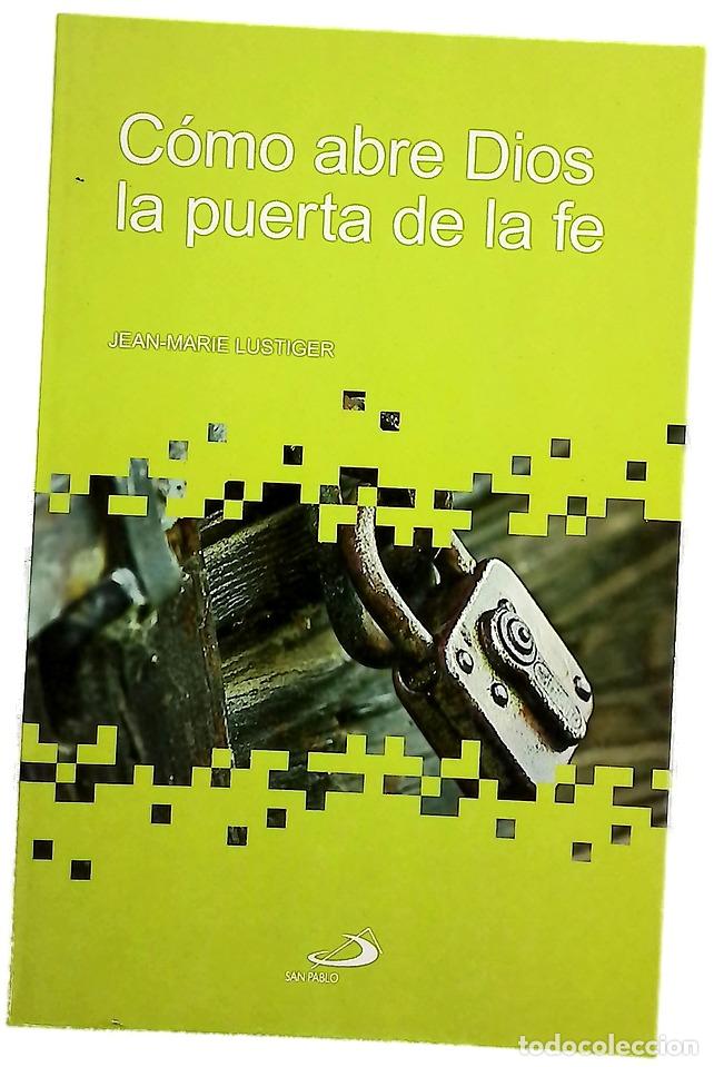 books: C&oacute;mo abre Dios la puerta de la fe