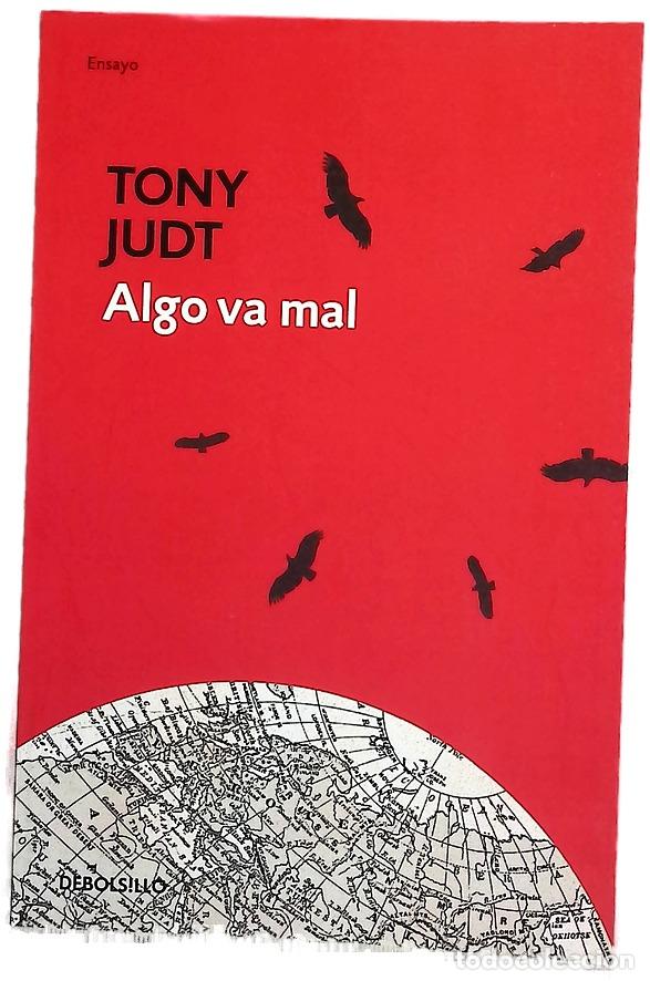B&uuml;cher: Algo va mal - Judt, Tony