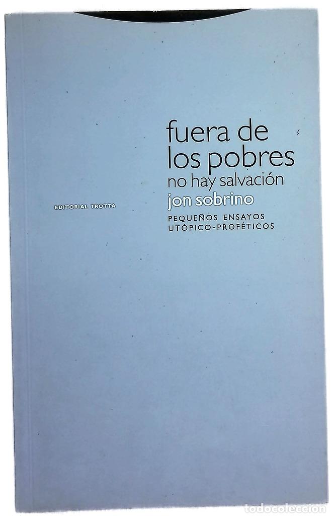 Livros em segunda m&atilde;o: Fuera de los pobres no hay salvaci&oacute;n peque&ntilde;os ensayos ut&oacute;picos-prof&eacute;ticos