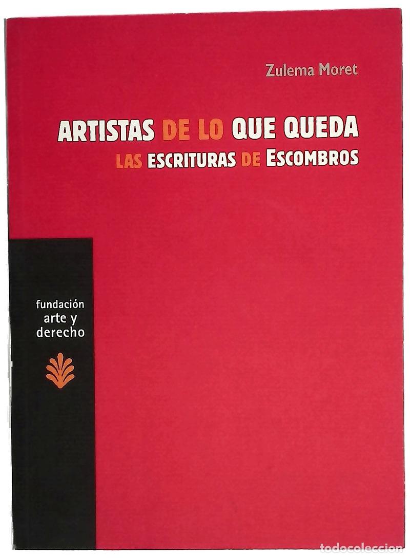 Libri di seconda mano: Artistas de lo que queda las escrituras de Escombros