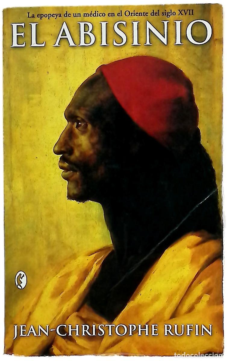Libri di seconda mano: El abisinio - Rufin, Jean-Christophe