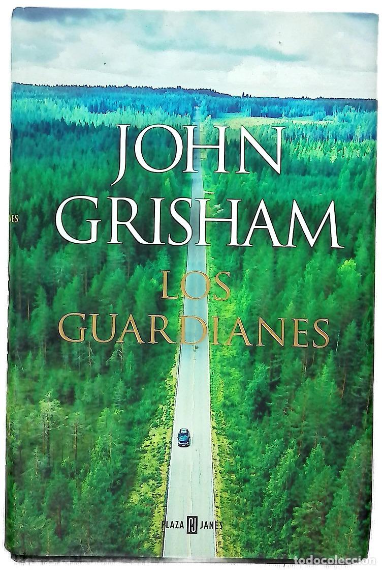 Libri di seconda mano: Los guardianes - Grisham, John; Calvino Guti&eacute;rrez, Nieves