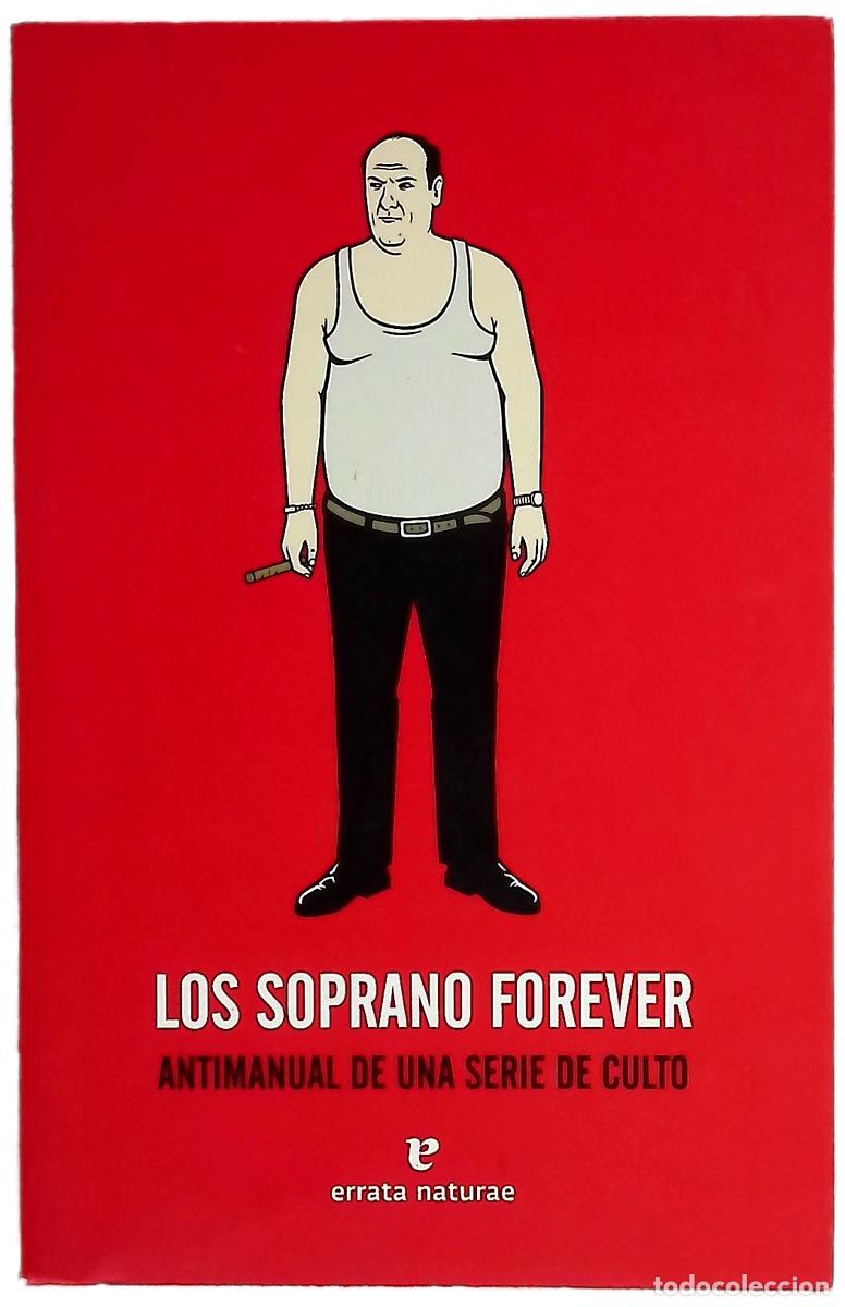 Libri di seconda mano: Los Soprano forever antimanual de una serie de culto