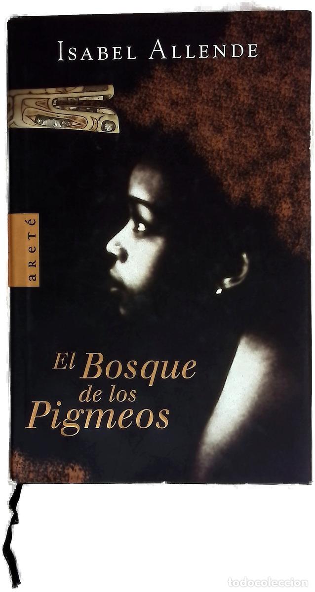 Libri di seconda mano: El bosque de los pigmeos - Isabel Allende