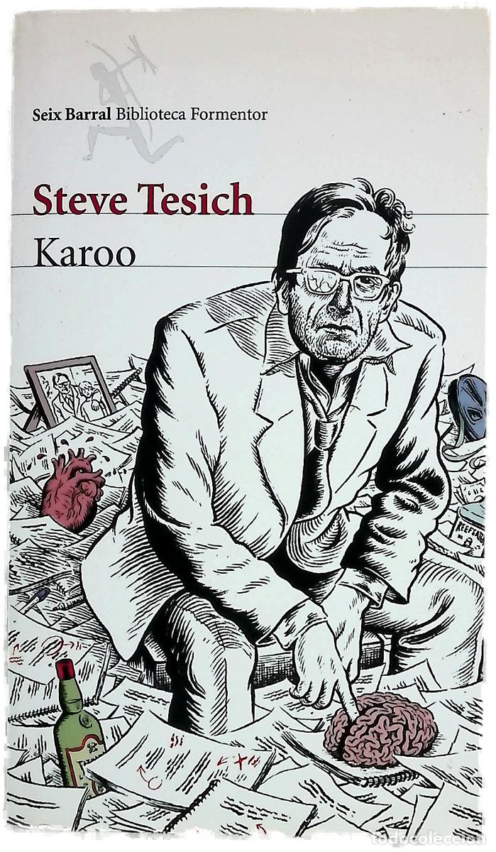 Libri di seconda mano: Karoo - Tesich, Steve; Calvo, Javier
