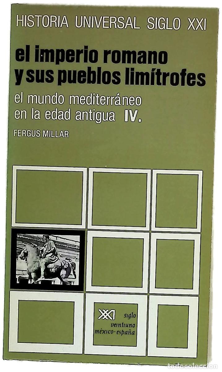 Libros: El imperio romano y sus pueblos lim&iacute;trofes. El mundo mediterr&aacute;neo en la edad antigua IV