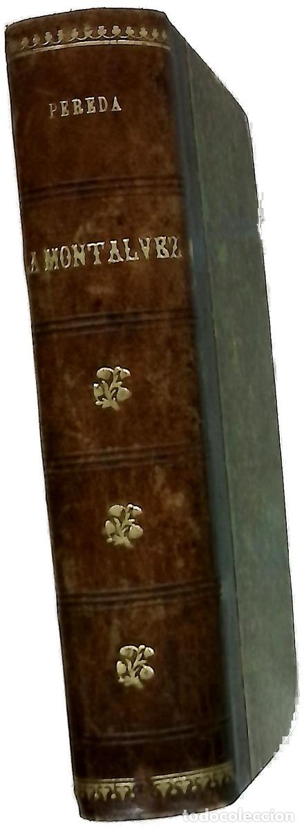 Libros: La Montalvez. Obras completas de D. Jos&eacute; M. de Pereda Tomo XII