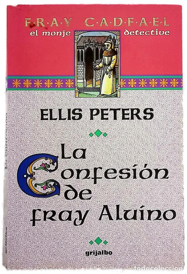 Libros: La confesi&oacute;n de fray Alu&iacute;no