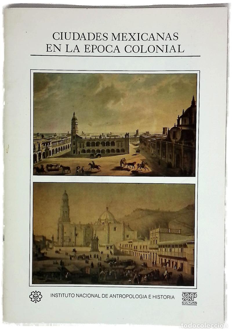 Libros: Ciudades mexicanas en la &eacute;poca colonial