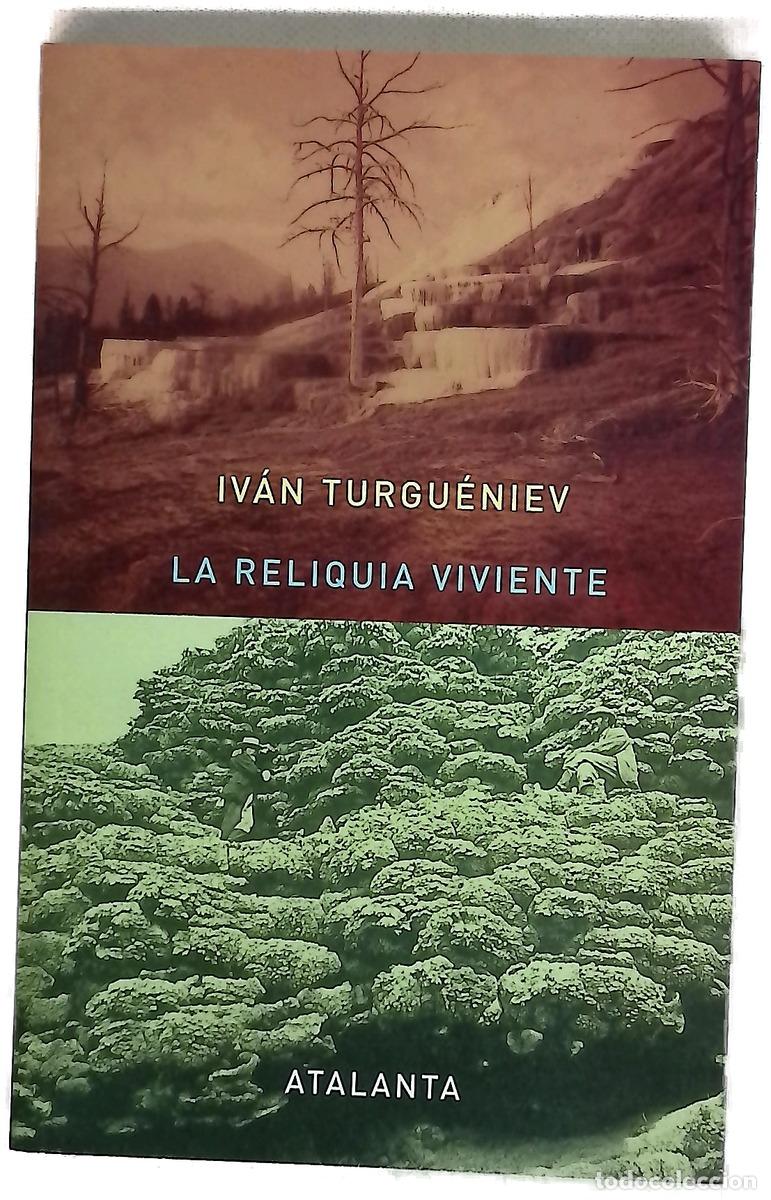 Libros: La reliquia viviente - Turguenev, Ivan Sergueevich; Otero Mac&iacute;as, Fernando