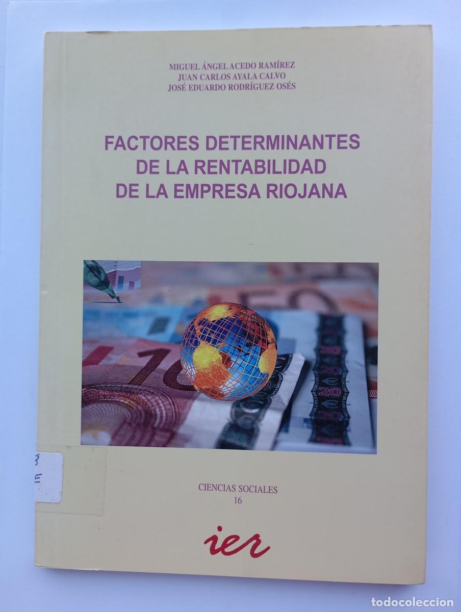 books: Factores determinantes de la rentabilidad de la empresa riojana. - Miguel &Aacute;ngel Acedo Ram&iacute;rez. TDK23