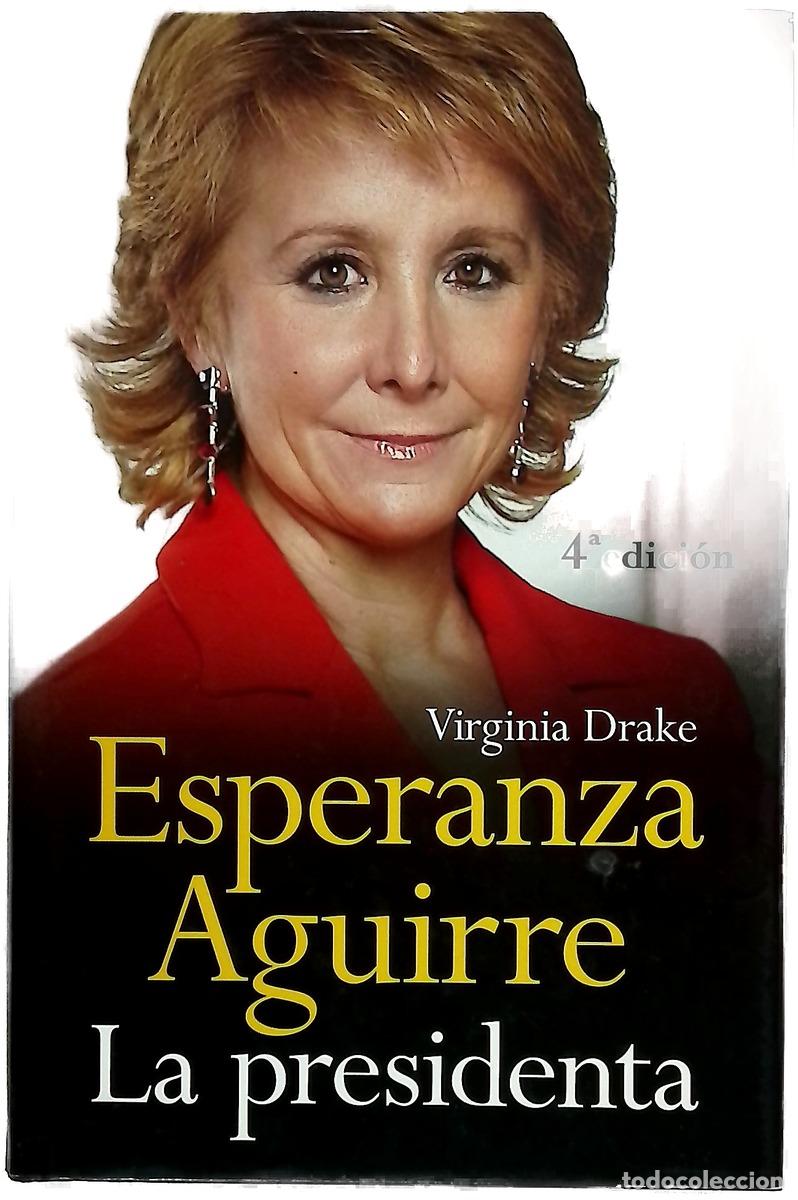 books: Esperanza Aguirre, la presidenta
