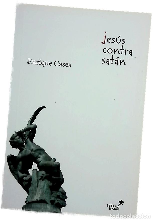 books: Jes&uacute;s contra Sat&aacute;n - Cases, Enrique